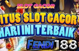 Slot Gacor Hari Ini Pola Gacor Hari Ini